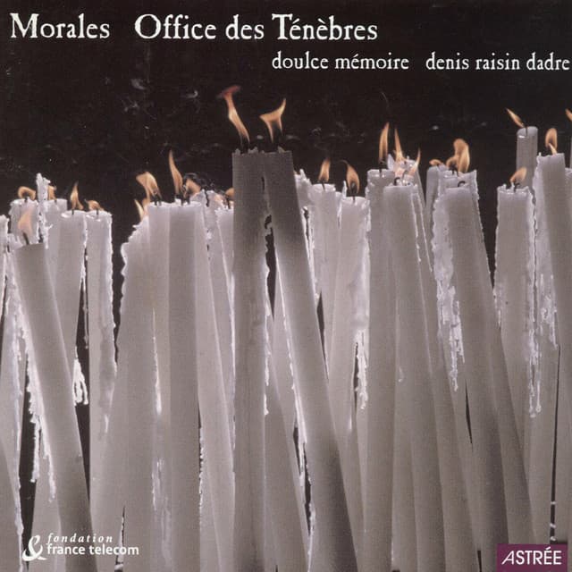 Cristóbal de Morales: Office des ténèbres - Cristobal de Morales