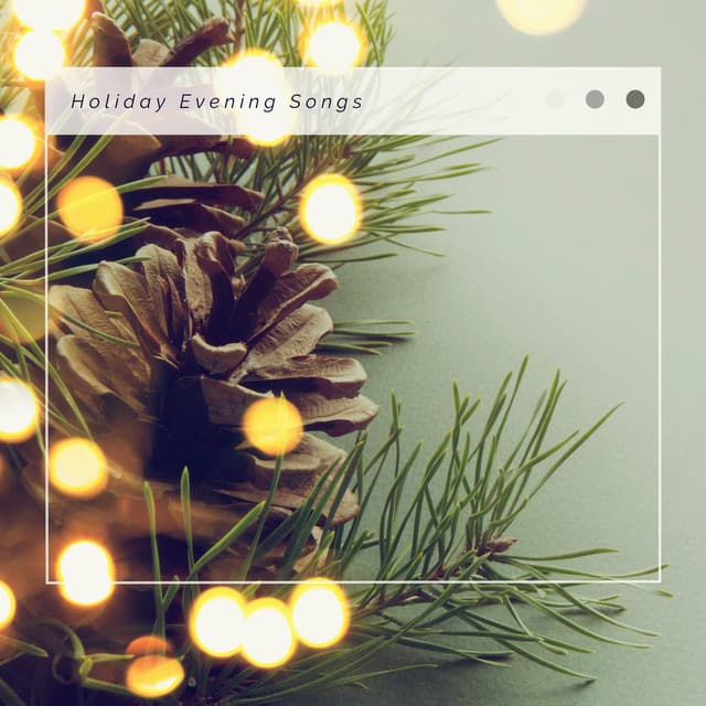 2023 Holiday Evening Songs - Slow Christmas Songs