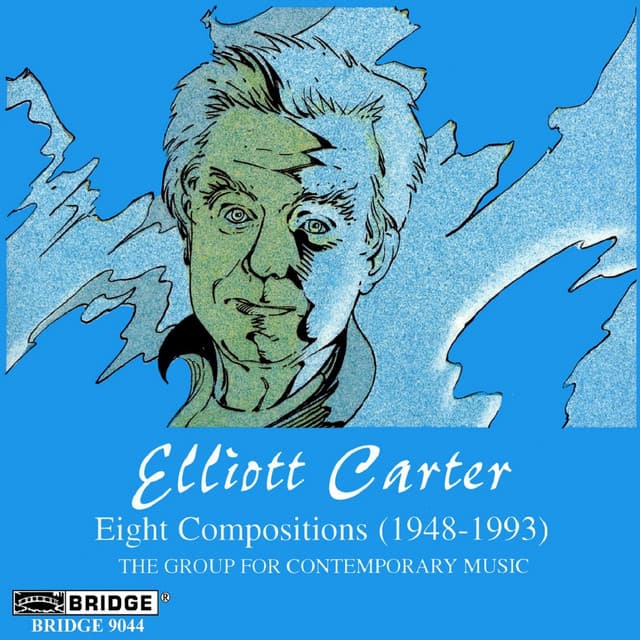 Carter: 8 Compositions - Elliott Carter
