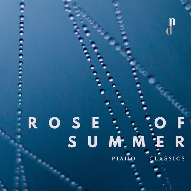 "049 Piano Classics": Rose of Summer - Various Artists