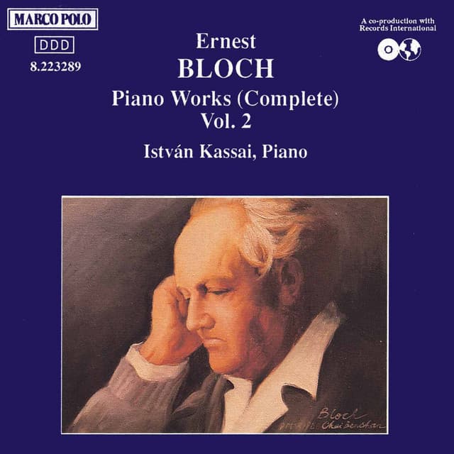 Bloch: Piano Sonata / Visions and Prophecies / Ex-Voto / Dans Sacree - Ernest Bloch
