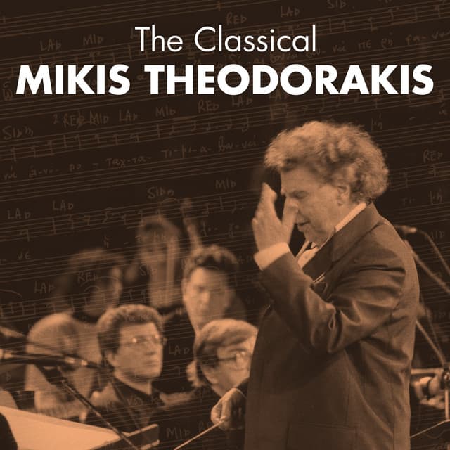 The Classical Mikis Theodorakis - Mikis Theodorakis