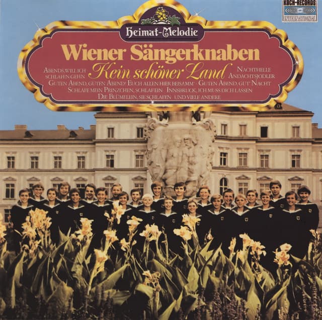 Kein schöner Land - Vienna Boys' Choir