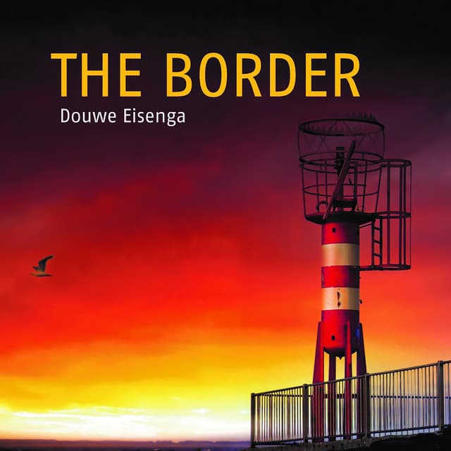 The Border - Douwe Eisenga