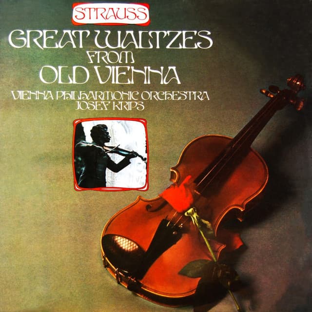 Great Waltzes from Old Vienna - Josef Strauss