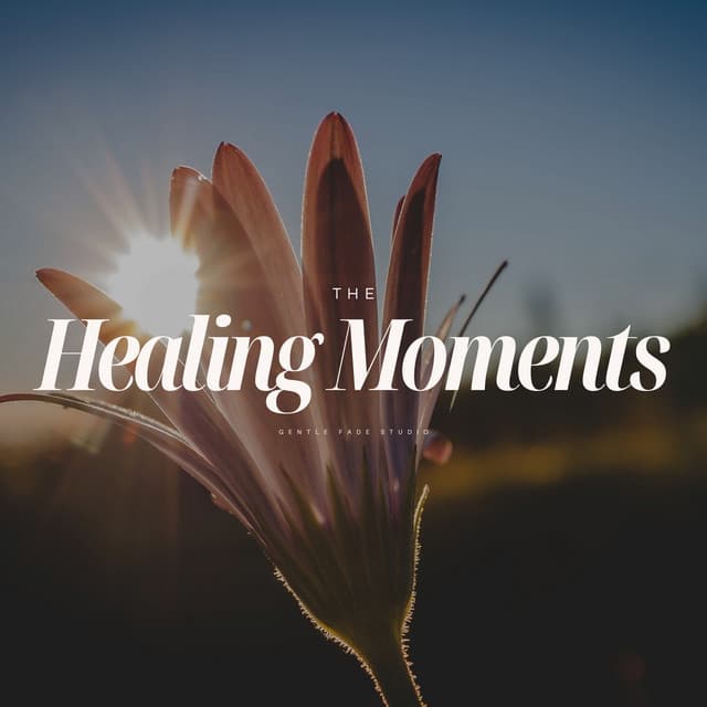 The Healing Moments - Peaceful Palace