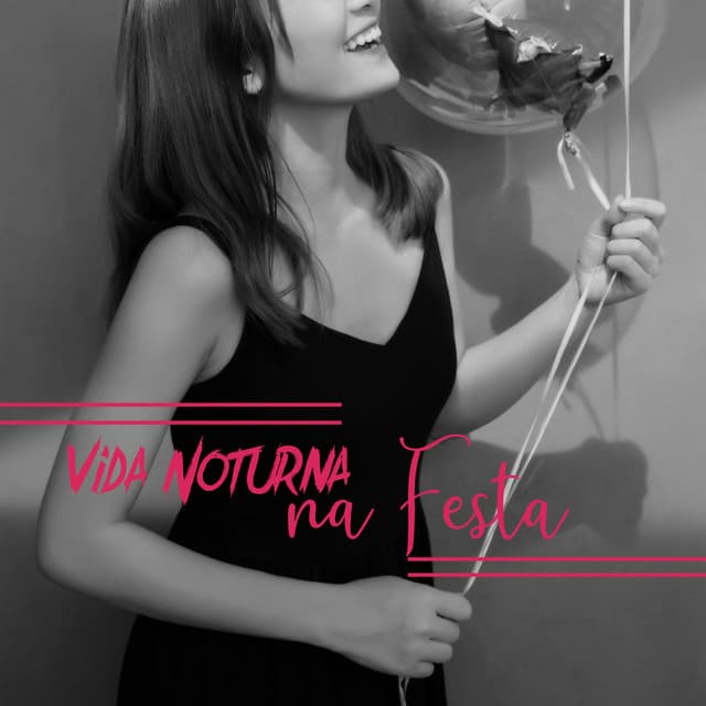 Vida Noturna na Festa: Se Divertindo com Os Melhores Amigos, Tons Alternativos para Dançar - Sensual New Age Maker