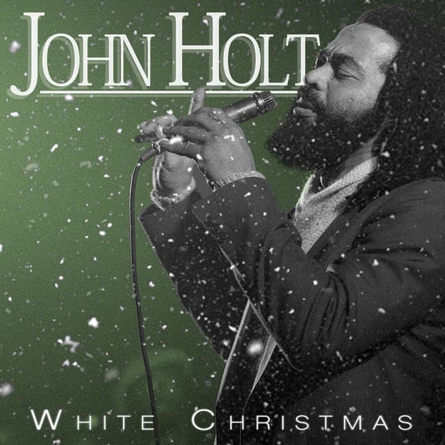 John Holt - White Christmas - John Holt