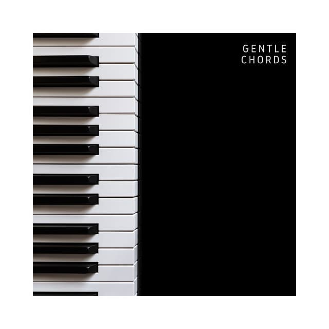 Gentle Chords: Relaxing Piano Music - Relaxing Piano Music Masters