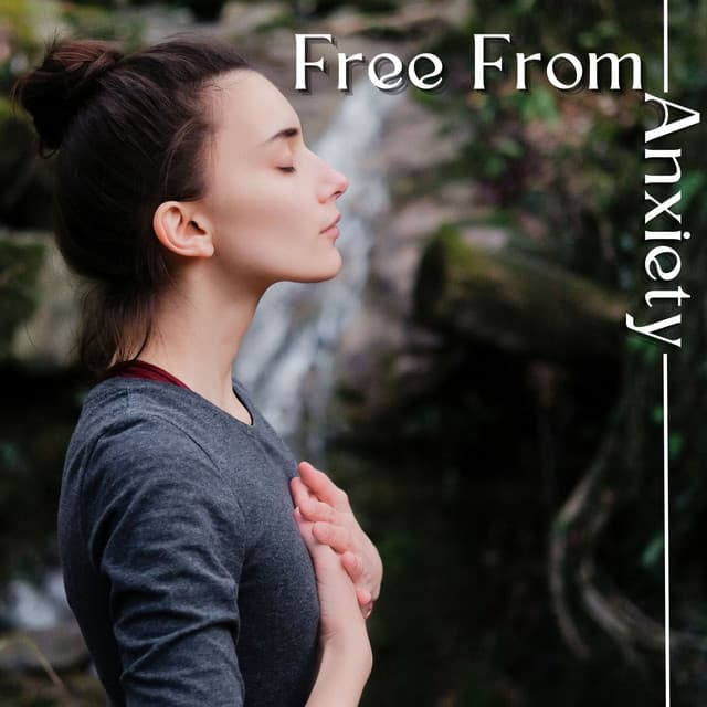 Free from Anxiety: Anxiety Relief Through Soothing Music and Positive Affirmations - Retreat Trend