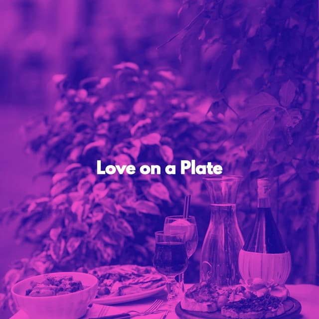 Love on a Plate - Música Ambiental para Cafés