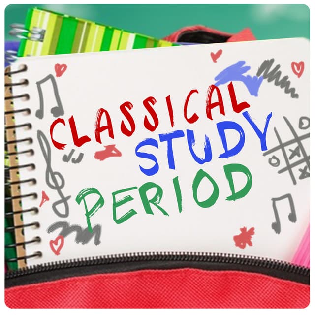 Classical Study Period - Relaxation Study Music