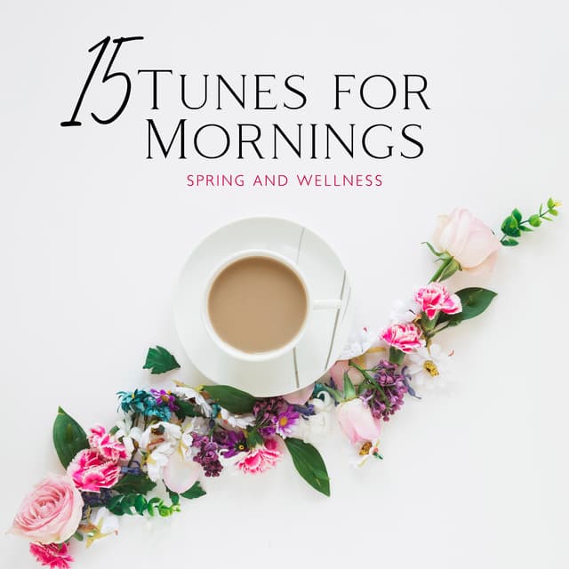 15 Tunes for Mornings - Relax Time Zone