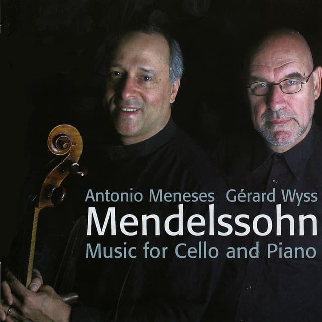 Mendelssohn: Music for Cello and Piano - Felix Mendelssohn