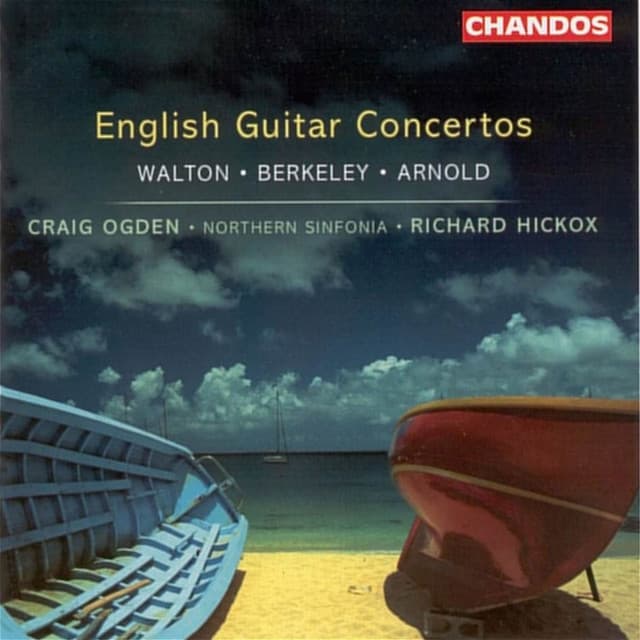 Walton, Berkeley & Arnold: Guitar Concertos - Richard Hickox