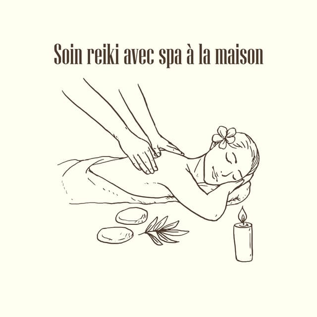 Soin reiki avec spa à la maison: Fond calme pour la relaxation et la régénération du corps - Spa Musique Collection