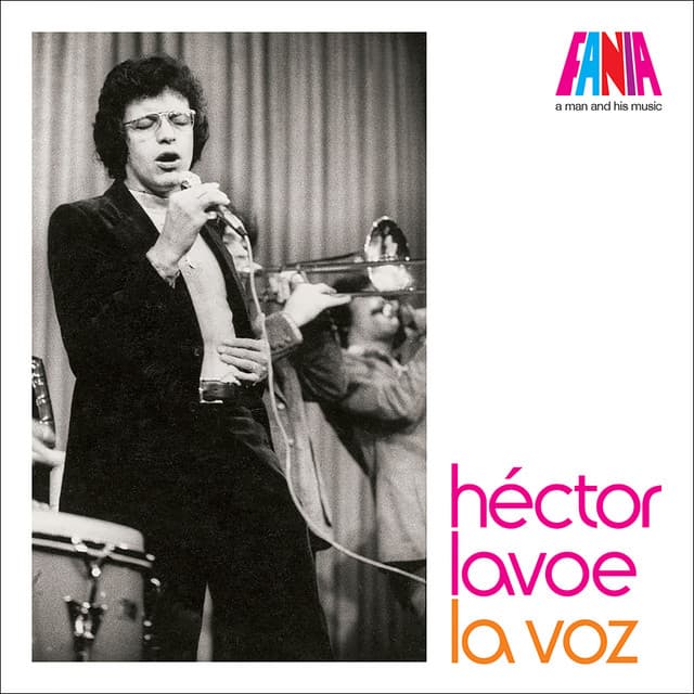 A Man And His Music: La Voz - Héctor Lavoe