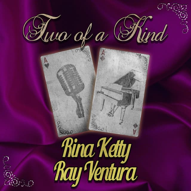 Two of a Kind: Rina Ketty & Ray Ventura - Rina Ketty