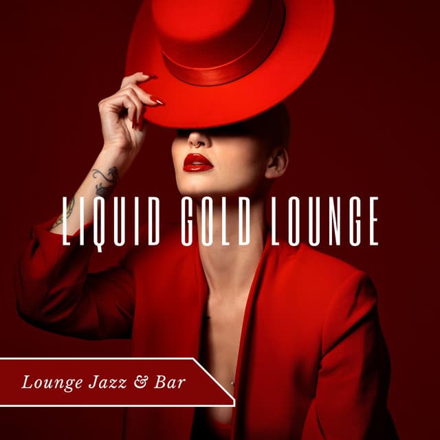 Liquid Gold Lounge - Lounge Jazz & Bar