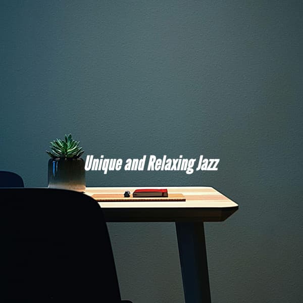 Unique and Relaxing Jazz - Música para Descansar