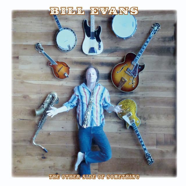 The Other Side of Something - Bill Evans