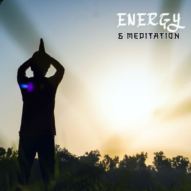 Energy & Meditation: Soothing Meditation to Replenish and Conserve Your Energy - Zen Natural Sounds