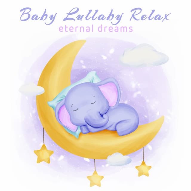 Baby Lullaby Relax