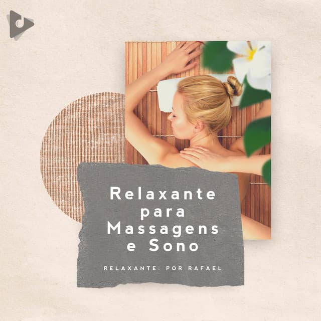 Relaxante para Massagens e Sono - Academia de Música para Massagem Relaxamento