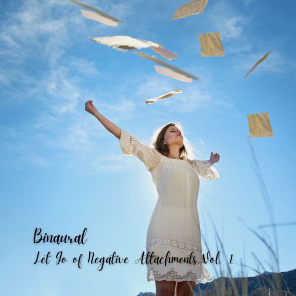Binaural: Let Go of Negative Attachments Vol. 1 - Jazz For Sleeping