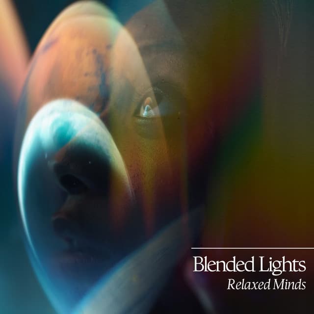 Blended Lights - Relaxed Minds