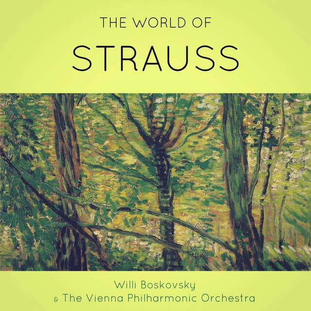 The World of Strauss - Willi Boskovsky