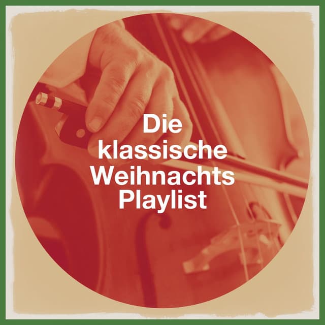 Die Klassische Weihnachts Playlist - Classical Music Radio