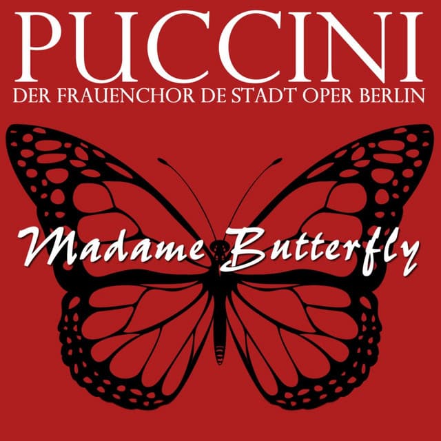 Puccini: Madame Butterfly - Giacomo Puccini