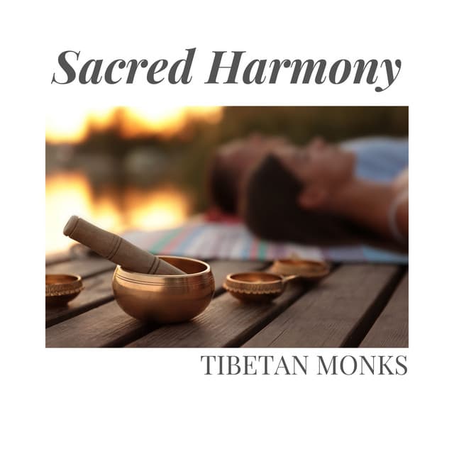 Sacred Harmony: Calm Spa Music - Tibetan Monks