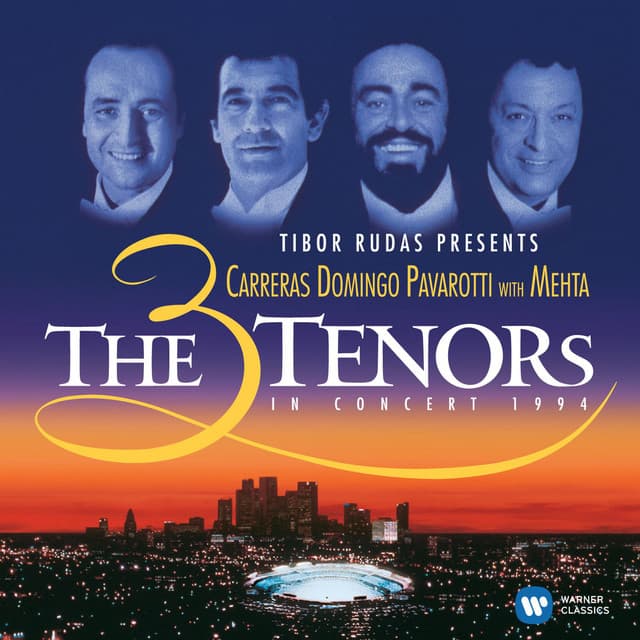 The Three Tenors in Concert, 1994 - The Three Tenors