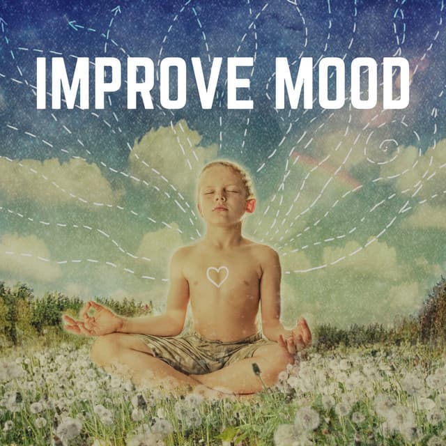 Improve Mood - Relaxing Music