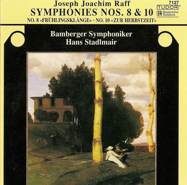 Raff, J.: Symphonies Nos. 8 and 10 - Joachim Raff