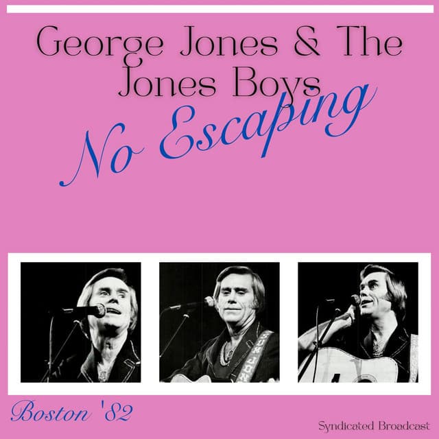 No Escaping - George Jones