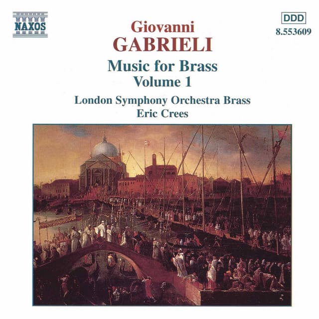 Gabrieli: Music for Brass, Vol. 1 - Giovanni Gabrieli