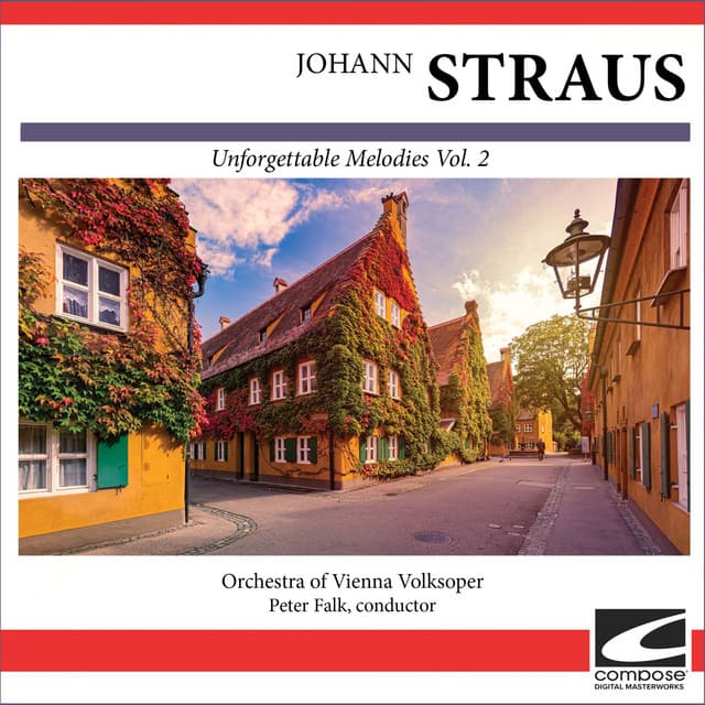 Johann Straus - Unforgettable Melodies Vol. 1 - Johann Strauss
