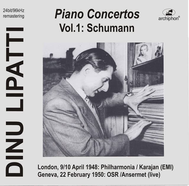 Lipatti plays Piano Concertos: Schumann op.54 - Robert Schumann