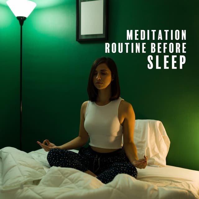 Meditation Routine Before Sleep: Breathe Slowly, Feel More Connected with Your Body - Relaxation And Meditation