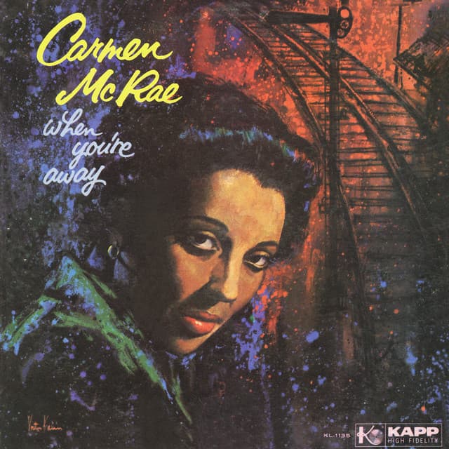 When You're Away - Carmen McRae
