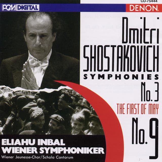 Shostakovich: Symphonies No. 9 & No. 3 - Dmitri Shostakovich