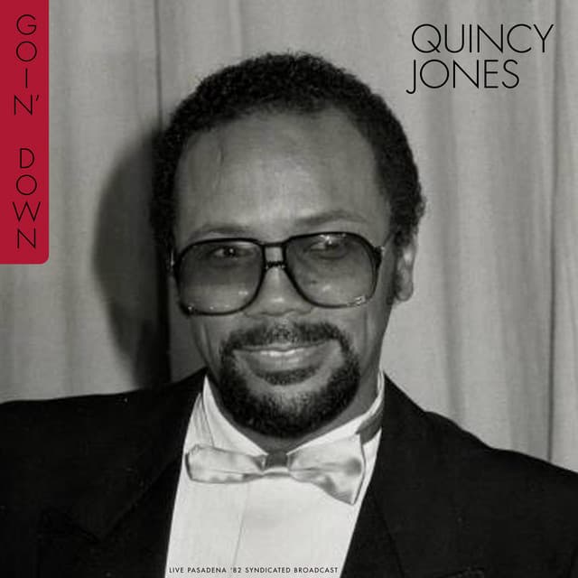 Goin' Down - Quincy Jones