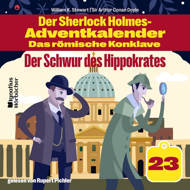 Der Schwur des Hippokrates - Der Sherlock Holmes-Adventkalender - Das römische Konklave