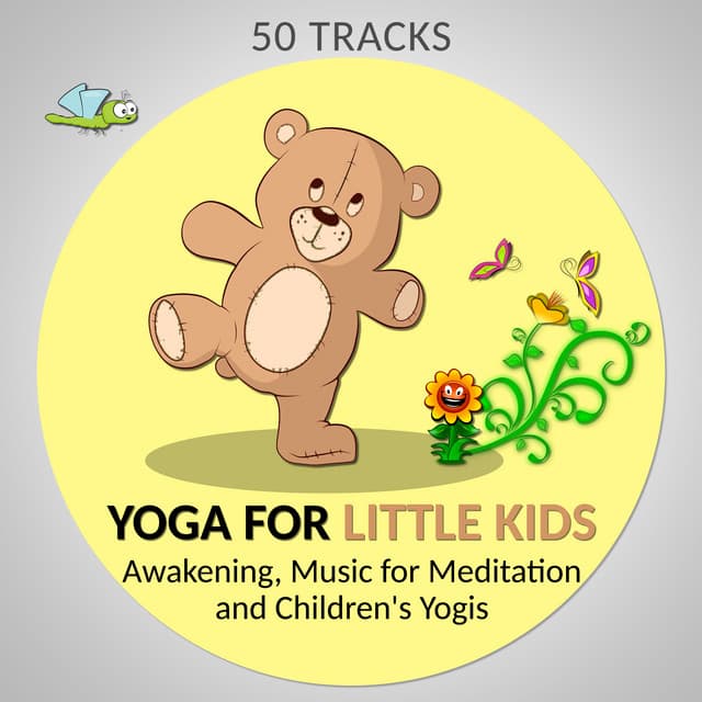 50 Tracks Yoga for Little Kids: Awakening, Music for Meditation and Children's Yogis - Yoga Music Kids Masters