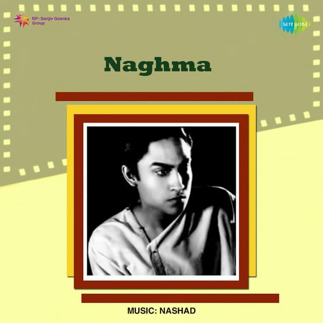 Naghma - Naushad