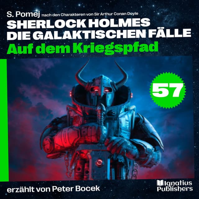 Auf dem Kriegspfad - Sherlock Holmes - Die galaktischen Fälle