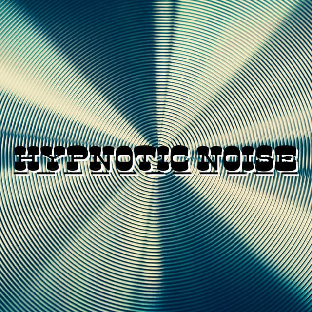 Hypnotic Noise